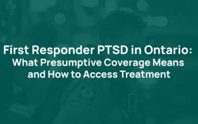 First Responder PTSD in Ontario: What Presumptive Coverage Means and How to Access Treatment