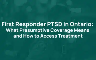 First Responder PTSD in Ontario: What Presumptive Coverage Means and How to Access Treatment