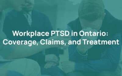 Workplace PTSD in Ontario: Coverage, Claims, and Treatment